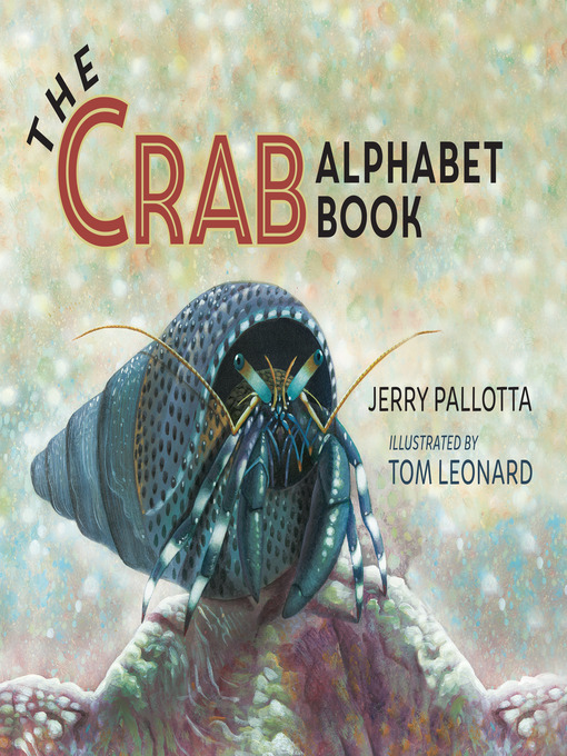Jerry Pallotta创作的The Crab Alphabet Book作品的详细信息 - 可供借阅